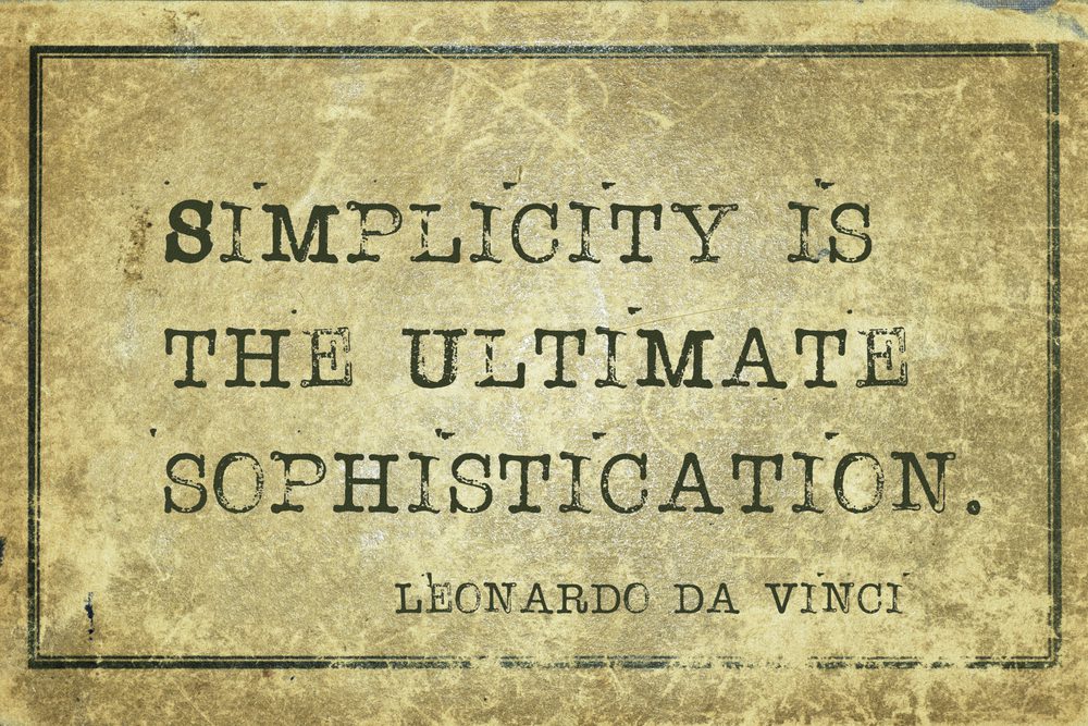 Simplicity is the ultimate sophistication - ancient Italian artist Leonardo da Vinci quote printed on grunge vintage cardboard